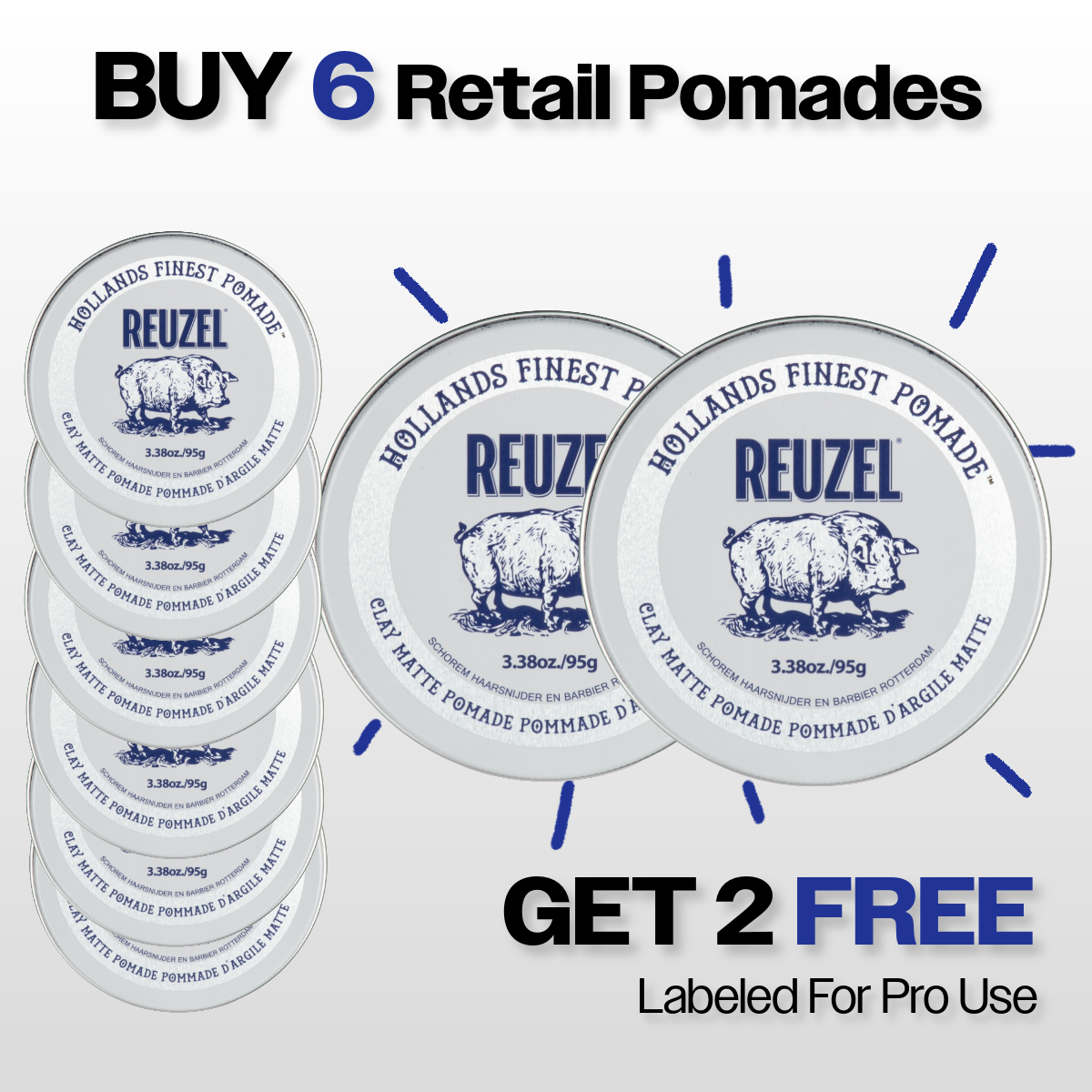 Promotional graphic for Reuzel retail pomades with a buy 6 Clay Matte Pomades, get 2 free for backbar offer.