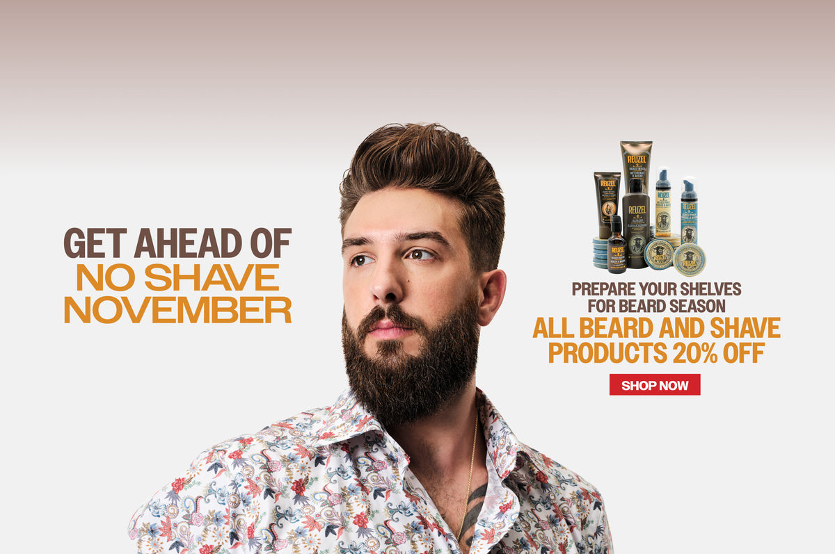 Get ahead of no shave November. Prepare your shelves for beard season. All beard and shave products 20% off. Click to shop now!