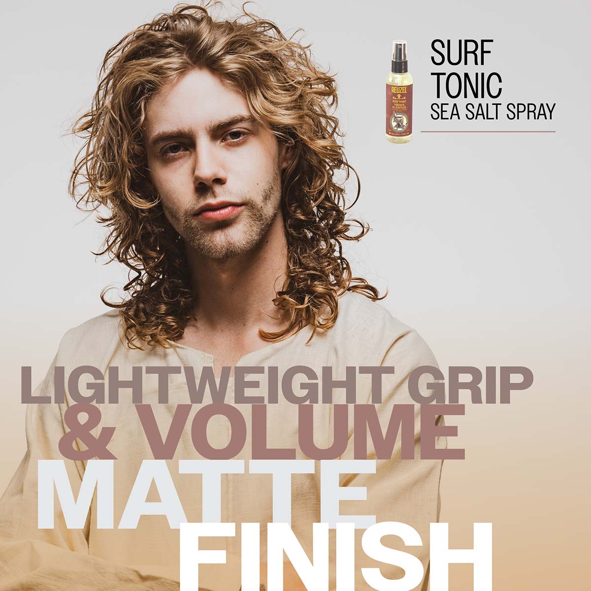SURF TONIC SEA SALT SPRAY

LIGHTWEIGHT GRIP & VOLUME

MATTE FINISH
